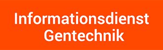 Informationsdienst Gentechnik